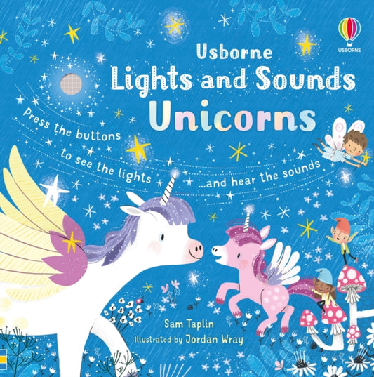 Lights and Sounds Unicorns 9781801310970 Sam Taplin