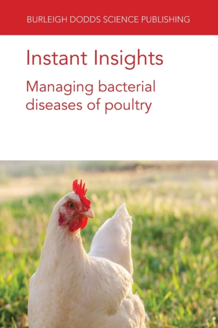 Book cover of: Instant Insights: Managing Bacterial Diseases of Poultry. By: Tom J. Humphrey