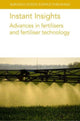 Book cover of: Instant Insights: Advances in Fertilisers and Fertiliser Technology. By: Long MILLER