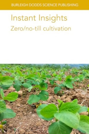 Instant Insights: Zero/No-Till Cultivation