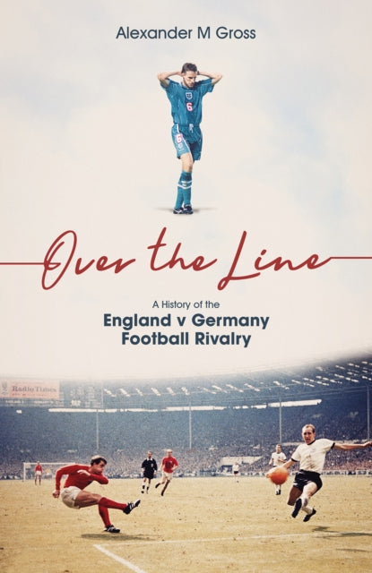Book cover of: Over the Line. By: Alexander Gross