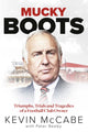 Book cover of: Mucky Boots. By: Kevin McCabe