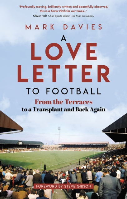 Book cover of: Love Letter to Football. By: Mark Davies