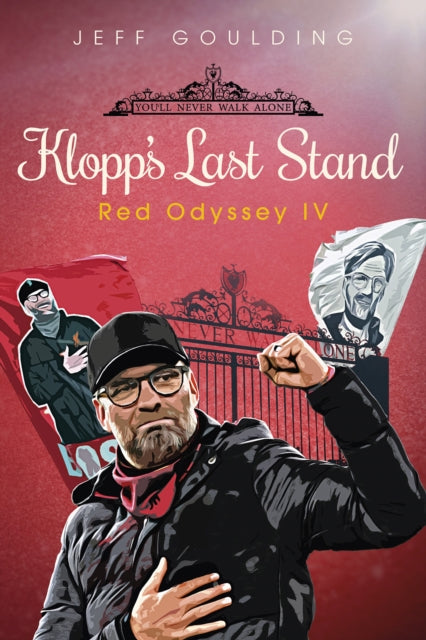 Book cover of: Klopp's Last Stand. By: Jeff Goulding