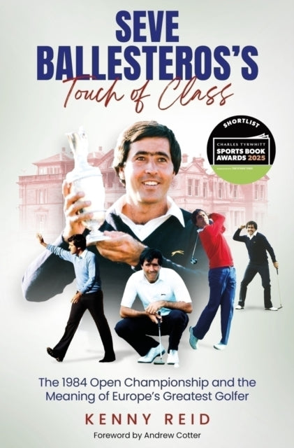 Seve Ballesteros's Touch of Class