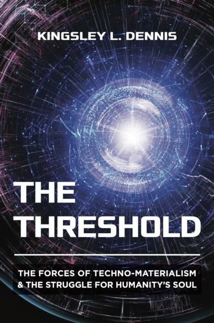 Book cover of: Threshold. By: Kingsley L. Dennis