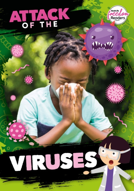 Book cover of: Attack of the Viruses. By: William Anthony; Amy Li