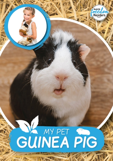 Book cover of: My Pet Guinea Pig. By: William Anthony; Jasmine Pointer