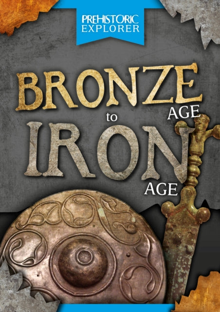 Book cover of: Bronze Age to Iron Age. By: Grace Jones; Drue Rintoul