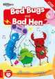 Book cover of: Bed Bugs & Bad Hen. By: Robin Twiddy; Amy Li