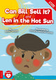 Book cover of: Can Bill Sell it? and Len in the Hot Sun. By: Robin Twiddy; Danielle Webster-Jones