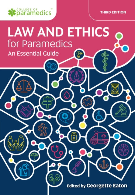 Book cover of: Law and Ethics for Paramedics. By: Georgette Eaton
