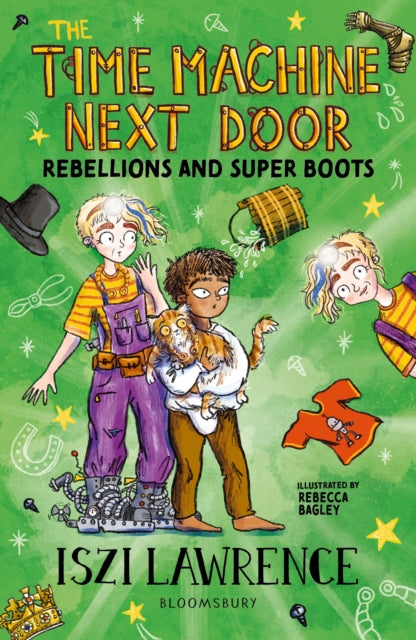 Book cover of: Time Machine Next Door: Rebellions and Super Boots. By: Iszi Lawrence