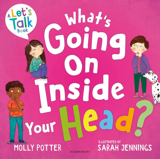 Book cover of: What's Going On Inside Your Head?. By: Molly Potter