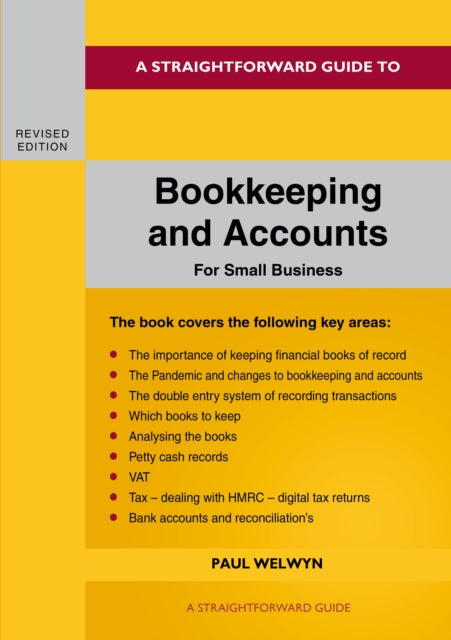 Book cover of: Bookkeeping and Accounts for Small Business. By: Paul Welwyn