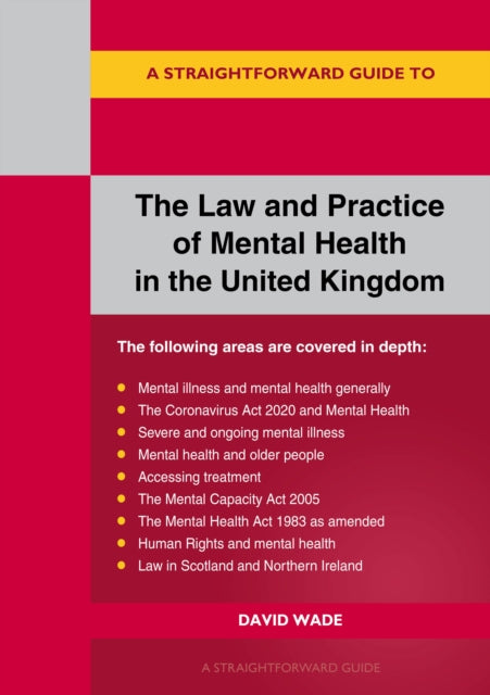 Book cover of: Law and Practice of Mental Health in the UK. By: David Wade