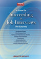 Book cover of: Guide to How to Succeed at Job Interviews: New Edition 2025