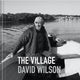 Book cover of: Village. By: David Wilson