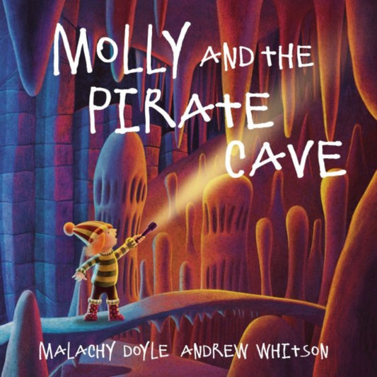 Book cover of: Molly and the Pirate Cave. By: Malachy Doyle