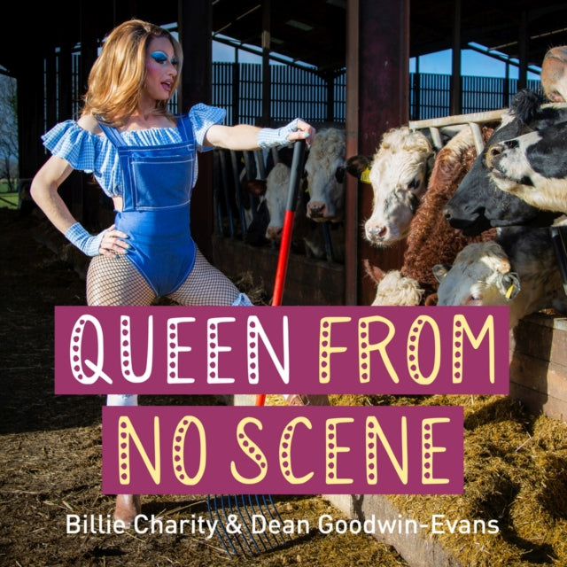 Book cover of: Queen from No Scene. By: Dean Goodwin-Evans