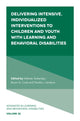 Book cover of: Delivering Intensive, Individualized Interventions to Children and Youth with Learning and Behavioral Disabilities. By: Melody Tankersley