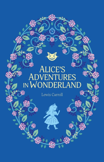 Book cover of: Alice’s Adventures in Wonderland