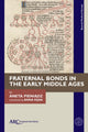 Book cover of: Fraternal Bonds in the Early Middle Ages. By: Aneta Pieniadz