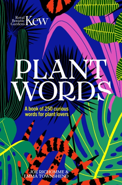 Book cover of: Kew - Plant Words. By: Royal Botanic Royal Botanic Gardens Kew