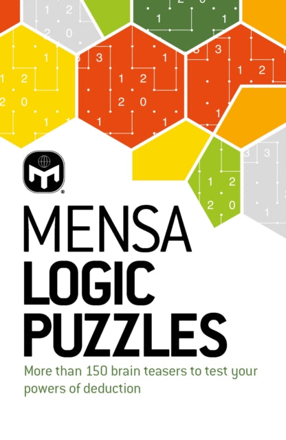 Mensa Logic Puzzles, More than 150 brainteasers to test your powers of deduction 9781802791853 Gareth Moore