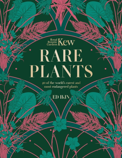 Book cover of: Kew - Rare Plants. By: Ed Ikin