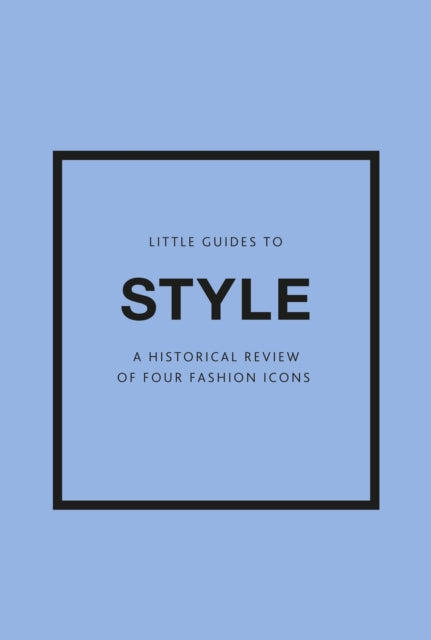 Book cover of: Little Guides to Style III. By: Emma Baxter-Wright