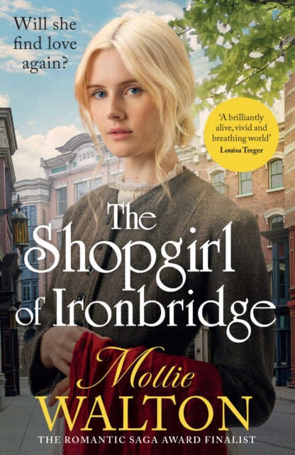 Shopgirl of Ironbridge, A dramatic and heartwarming Victorian saga 9781802798265 Mollie Walton