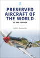 Book cover of: Preserved Aircraft of the World. By: Gerry Manning