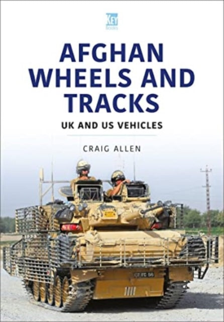 Book cover of: Afghan Wheels and Tracks. By: Craig Allen