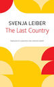 Book cover of: Last Country. By: Svenja Leiber