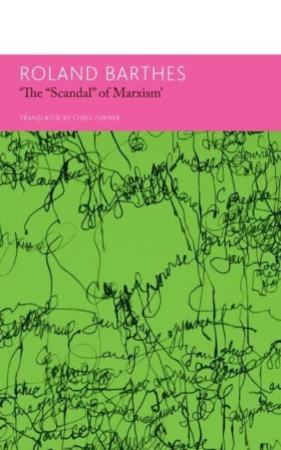 Book cover of: "The `Scandal` of Marxism" and Other Writings on Politics. By: Roland Barthes