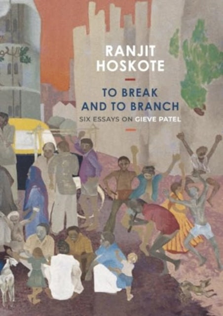 Book cover of: To Break and to Branch