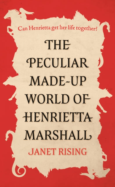 Book cover of: Peculiar Made-up World of Henrietta Marshall. By: Janet Rising