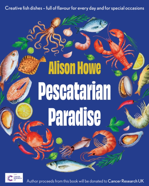 Book cover of: Pescatarian Paradise. By: Alison Howe