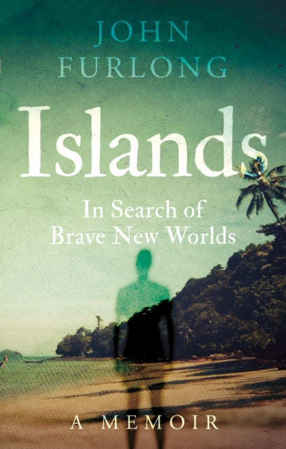 Book cover of: Islands. By: John Furlong