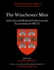 Book cover of: Winchester Mint and Coins and Related Finds from the Excavations of 1961–71. By: Martin Biddle