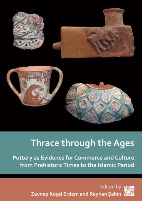 Book cover of: Thrace Through the Ages. By: Zeynep Koçel Erdem