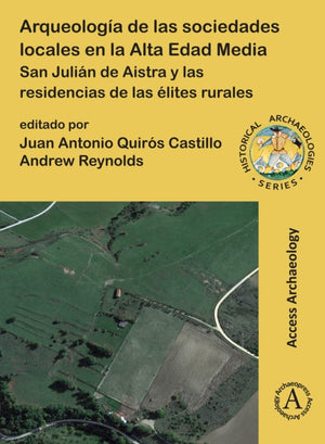 Arqueologia de las sociedades locales en la Alta Edad Media