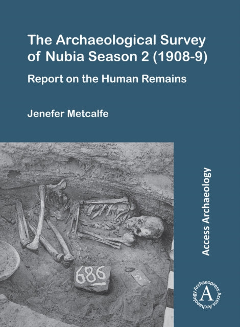 Book cover of: Archaeological Survey of Nubia Season 2 (1908-9). By: Jenefer Metcalfe