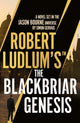 Book cover of: Robert Ludlum's(TM) the Blackbriar Genesis. By: Simon Gervais