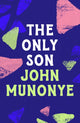 Book cover of: Only Son. By: John Munonye