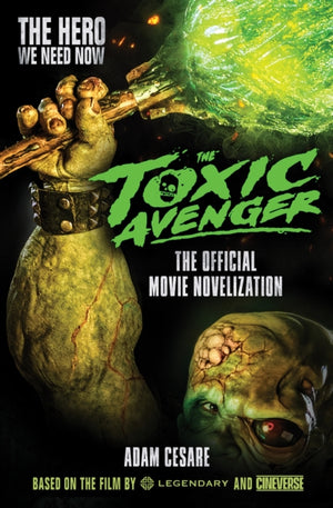 The Toxic Avenger - The Official Movie Novelisation