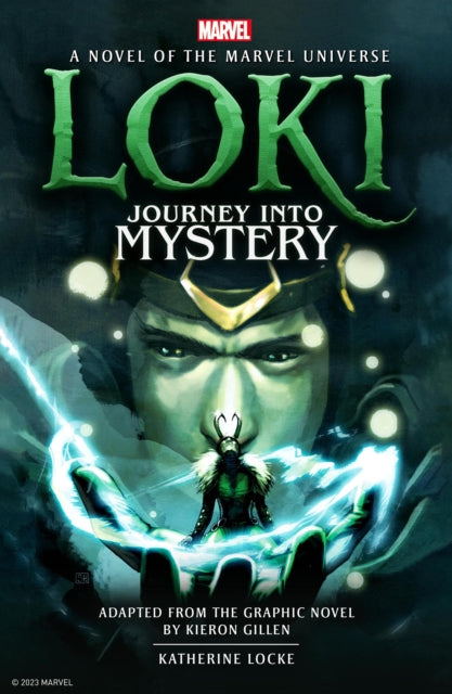 Book cover of: Loki: Journey Into Mystery prose novel. By: Katherine Locke
