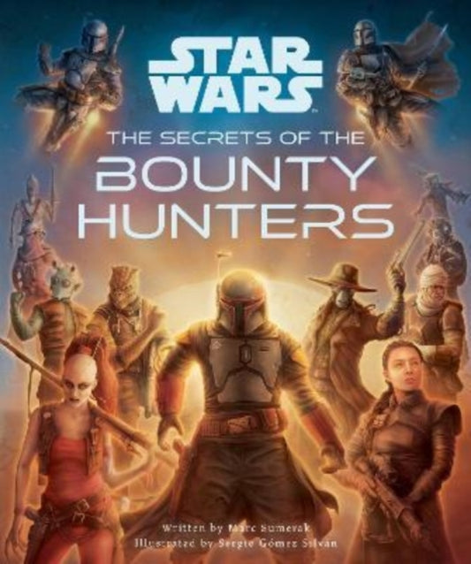 Book cover of: Star Wars: The Secrets of the Bounty Hunters