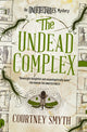 Book cover of: Undetectables series - The Undead Complex. By: Courtney Smyth